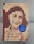 Das Mädchen Anne Frank - Die Biographie - Melissa Müller