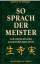 Ernst Schwarz: So sprach der Meister - A