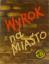 Stanislaw Kopf: Wyrok na Miasto