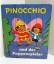 Pinocchio und der Puppenspieler. Pestalo