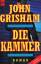 John Grisham: Die Kammer