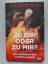 gebrauchtes Buch – Becker, Jürgen / Jacobs, Dietmar / Stankowski, Martin – Zu dir oder zu mir? - Das Mysterium der Fortpflanzung – Bild 2