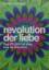 Tschopp Susan,: revolution der liebe - D Tschopp Susan,: revolution der liebe - D