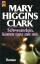 Mary Higgins Clark: Schwesterlein, komm 