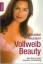 Christine Neubauer: Vollweib-Beauty