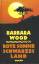 Barbara Wood: Rote Sonne, schwarzes Land