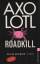 Axolotl Roadkill - Hegemann, Helene