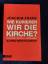 Joachim Frank: Wie kurieren wir die Kirc