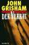 John Grisham: Der Verrat