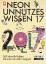 NEON: NEON - unnützes Wissen 2017 - Abre