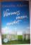 Cecelia Ahern: Vermiss mein nicht Cecelia Ahern: Vermiss mein nicht