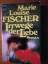 Fischer, Marie L: Irrwege der Liebe