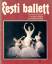 Lea Tormis (Estland): Estnisches Ballett