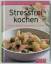 Stressfrei kochen (Minikochbuch) - Schne