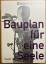 Dietrich Dörner: Bauplan für eine Seele