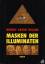 Masken der Illuminaten. Sphinx Edition 23 - Wilson, Robert A