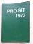 Prosit 1972