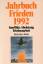 Jahrbuch Frieden 1992- Konflikte Abrüstu Jahrbuch Frieden 1992- Konflikte Abrüstu