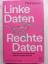 Tin Fischer: Linke Daten, Rechte Daten -