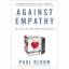 Paul Bloom: Against Empathy