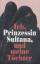 Jean P. Sasson: Ich, Prinzessin Sultana,