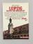 Richard Mader: Leipzig - Kultur- und Mes Richard Mader: Leipzig - Kultur- und Mes