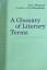 A Glossary of Literary Terms - Harpham, Geoffrey,Abrams, M.H.