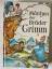 Grimm, Jacob/Grimm, Wilhelm/Koser-Michae