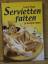 Pazzi, Lucia (P): "Servietten falten " 3 Pazzi, Lucia (P): "Servietten falten " 3