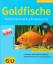 Peter Stadelmann: Goldfische - faszinier