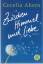 Cecelia Ahern: Zwischen Himmel und Liebe