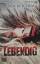 Jack Ketchum: Lebendig