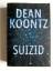 Dean Koontz: SUIZID  - Jane Hawk Band 1