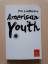 Phil LaMarche: American Youth