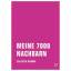 Wemme, Eva Ruth: Meine 7000 Nachbarn