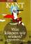 Immanuel Kant: Was können wir wissen? Vo