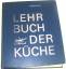 EUGEN PAULI: LEHRBUCH DER KÜCHE-kein Koc EUGEN PAULI: LEHRBUCH DER KÜCHE-kein Koc