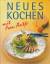 Frau Antje: Neues Kochen mit Frau Antje