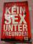 Katy Regan: Kein Sex unter Freunden