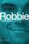 Sean Smith: Robbie. The Biography.