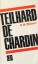 Wildiers, N. M.: Teilhard de Chardin