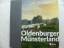 Oldenburger Münsterland. Begegnungen in den Landkreisen Cloppenburg und Vechta. - Höffmann,, Julius u.a.