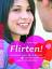 Karin Probst: Flirten!