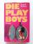 Harold Robbins: Die Playboys