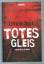 Totes Gleis - Stoll, Ulrich