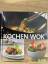 Kochen mit dem Wok