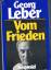 Georg Leber: Vom Frieden