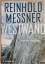 Reinhold Messner: Westwand - Prinzip Abg