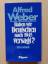Alfred Weber: Haben wir Deutschen nach 1