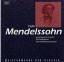 Felix Mendelssohn-Bartholdy: Meisterwerk